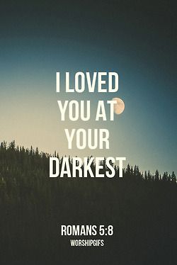 Love you at your darkest.jpg